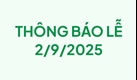 Thông báo Lễ 2/9/2025